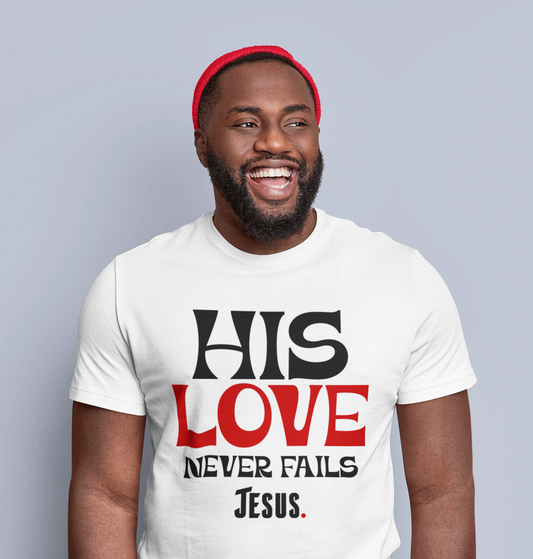 LIMITED EDITION His Love T-Shirt